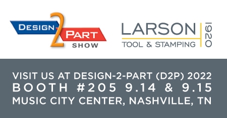 Larson tool & stamping company to exhibit at design-2-part show in nashville, tn