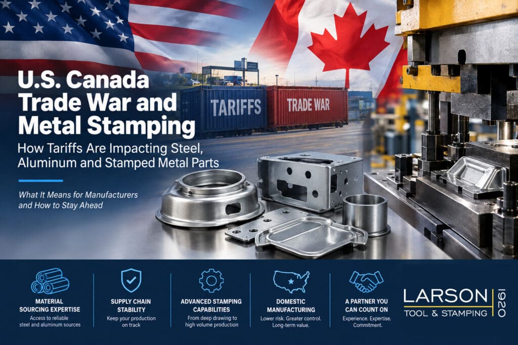 Us canada trade war and metal stamping